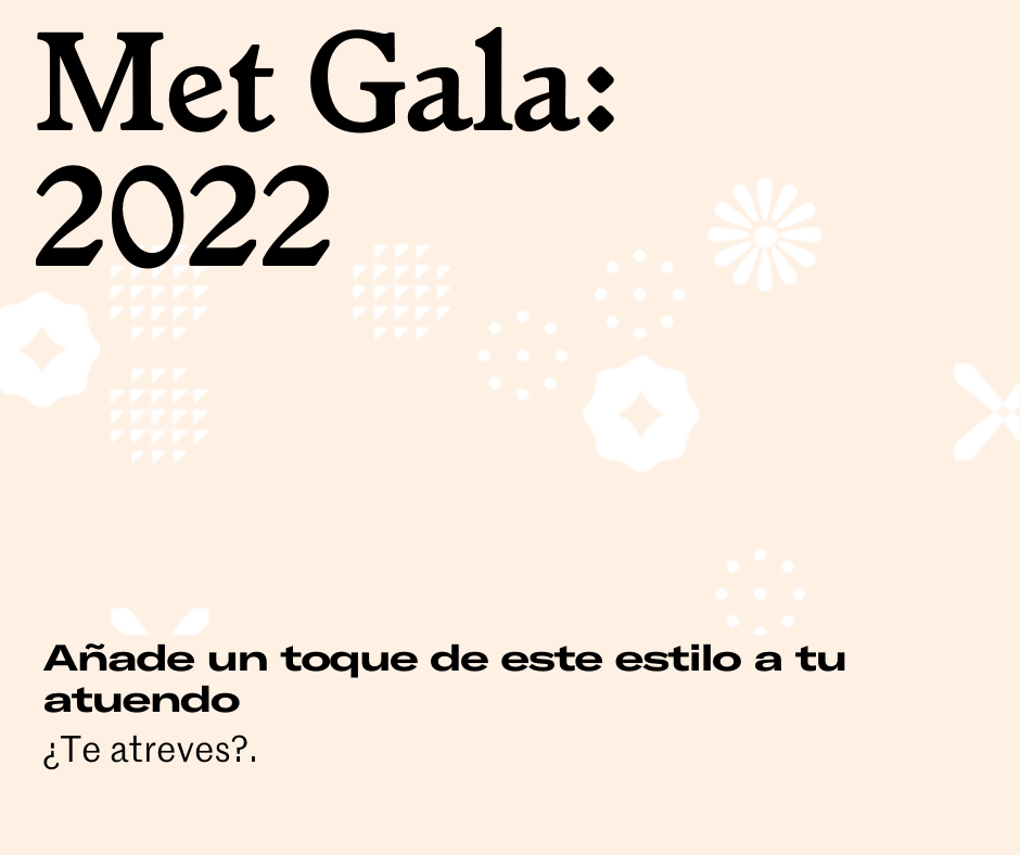 Met Gala 2022: añade un toque de esta edición a tu atuendo. - Lend the Trend